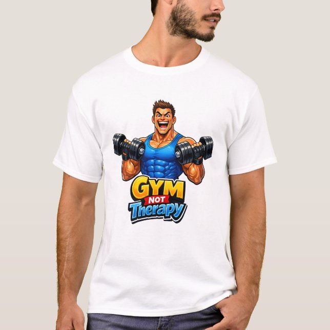 Funny Fitness Humor Artwork – Gym Meme T-Shirt (Vorderseite)