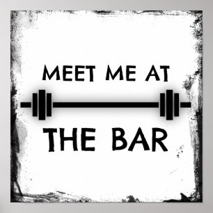 Funny Fitness Zitat: Treffen Sie mich am Bar Poster