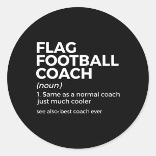 Funny Flag Football Coach Definition Best Coach Ev Runder Aufkleber