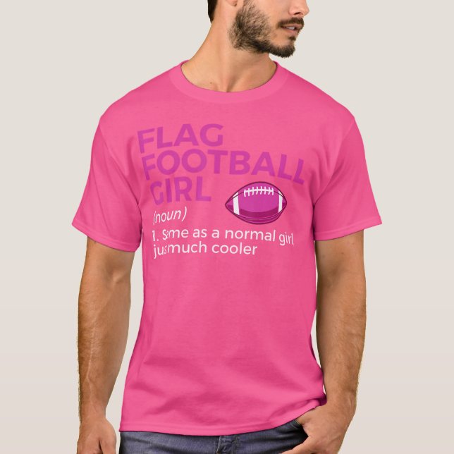 Funny Flag Football Girl Definition T-Shirt (Vorderseite)