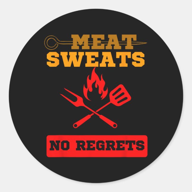 Funny Fleisch Sweet No Regrets Runder Aufkleber (Vorderseite)