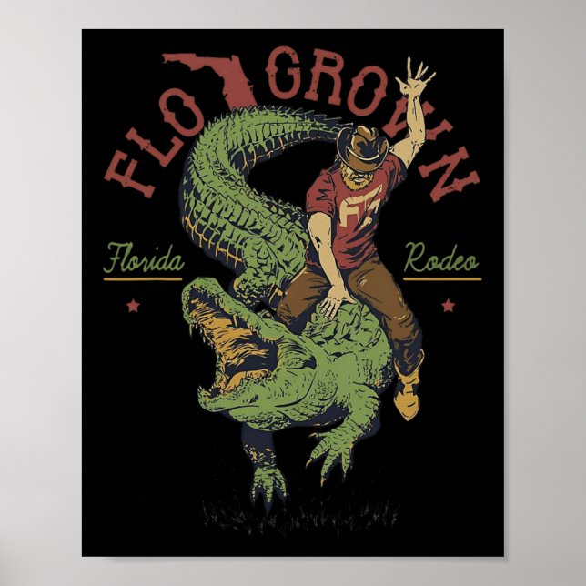 Funny Flo Grown Florida Rodeo Poster (Vorne)