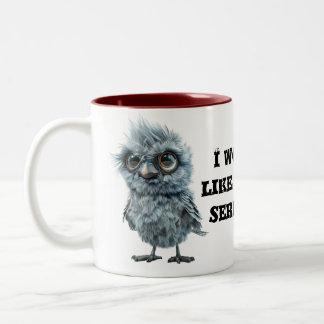 Funny Fluffy Bird Tasse