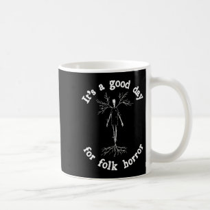 Funny Folk Horror Sprichwort Alte Heide Symbol Cre Kaffeetasse