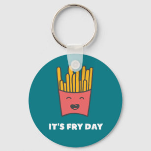 Funny Food French Fries Humor It's Fry Day Schlüsselanhänger