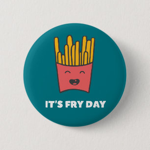 Funny Food French Fries Spaß Es ist Fry Day Button