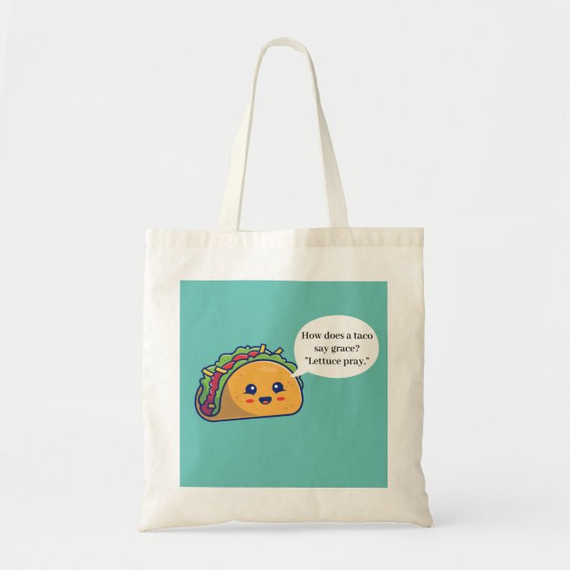 Funny Food Taco Joke Tote Bag Tragetasche (Vorne)