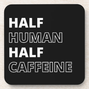 Funny Food Zitat Halbwertszeit Koffein Getränkeuntersetzer