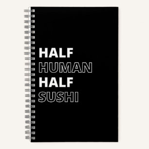 Funny Food Zitat Halbwertszeit Sushi Notizbuch