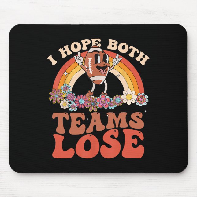 Funny Football Zitat Ich hoffe, beide Teams verlie Mousepad (Vorne)