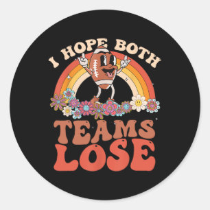 Funny Football Zitat Ich hoffe, beide Teams verlie Runder Aufkleber
