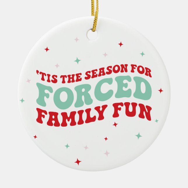 Funny Forced Family Fun Groovy Keramik Ornament (Vorne)