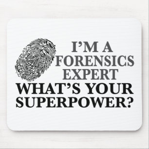 Funny Forensics Expert Mousepad