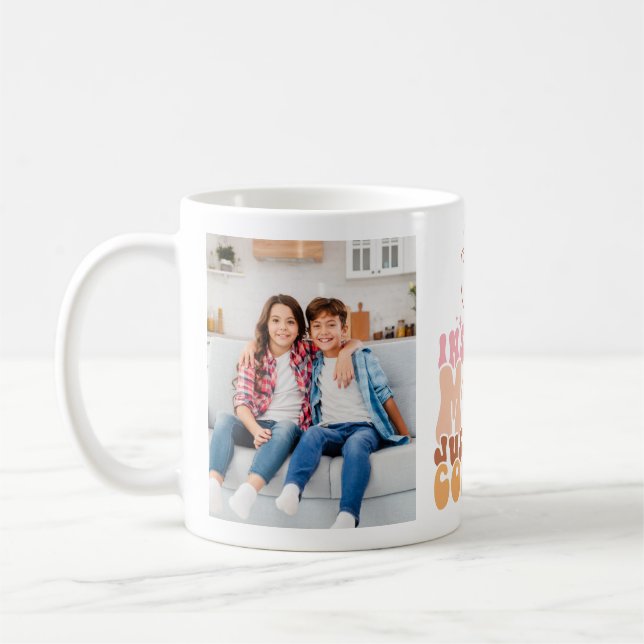 Funny Foto Muttertagsgeschenk Kaffeetasse (Links)