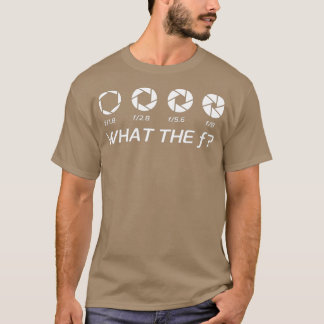 Funny Fotografy Aperture FStops T-Shirt