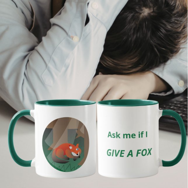 Funny Fox “Ask Me If I Give a Fox” Design Tasse (Von Creator hochgeladen)