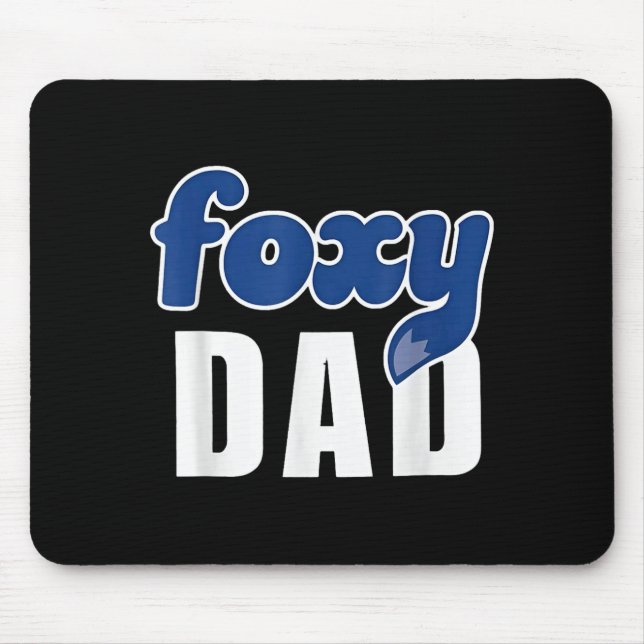 Funny Foxy Dad  Mousepad (Vorne)