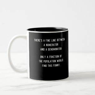 Funny Fractions Jokes gift for mathematicians Zweifarbige Tasse