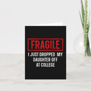Funny Fragile Ich habe gerade meine Tochter bei Co Karte