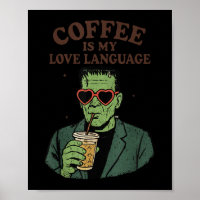 Funny Frankenstein Monster Lover Coffee ist meine