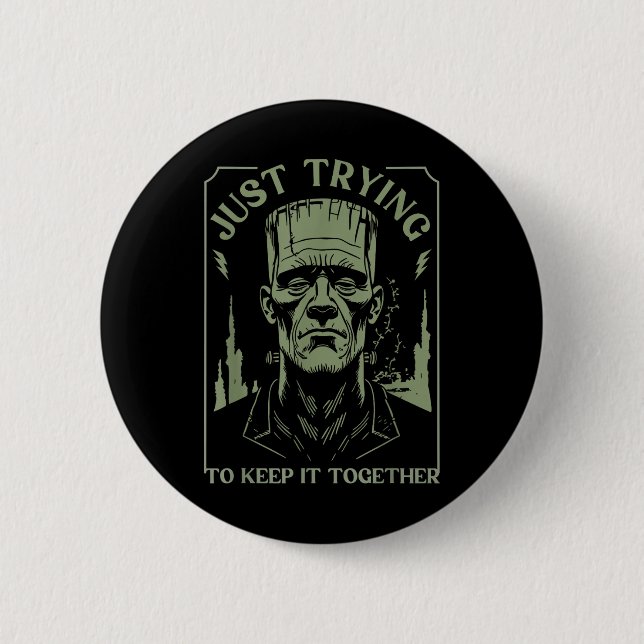 Funny Frankenstein Monster versucht es einfach Beh Button (Vorderseite)