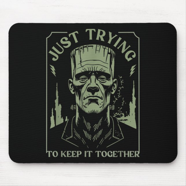 Funny Frankenstein Monster versucht es einfach Beh Mousepad (Vorne)