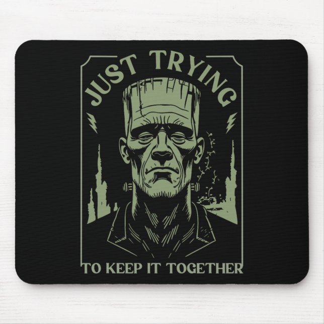 Funny Frankenstein Monster versucht es einfach Beh Mousepad (Vorne)