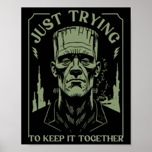 Funny Frankenstein Monster versucht es einfach Beh Poster