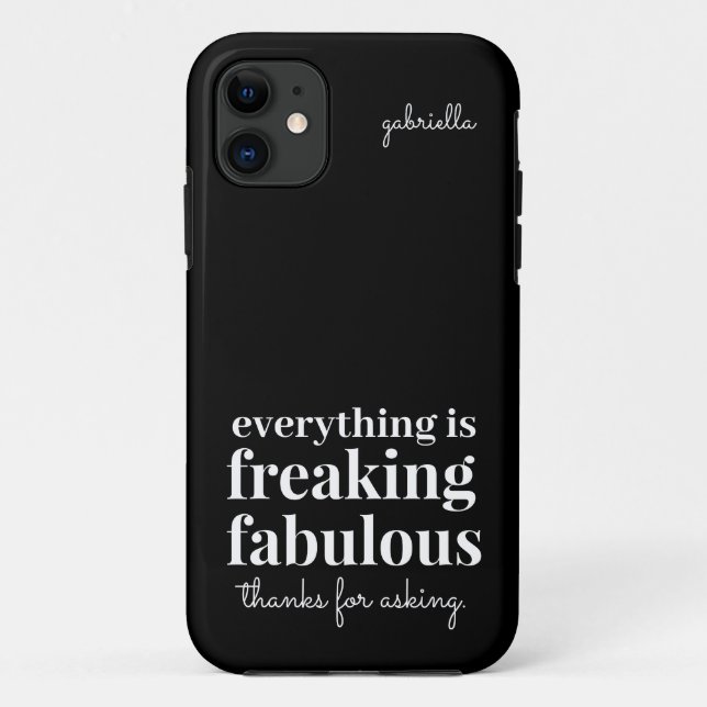 Funny Freaking Fabulous Sarcastic Black Case-Mate iPhone Hülle (Rückseite)