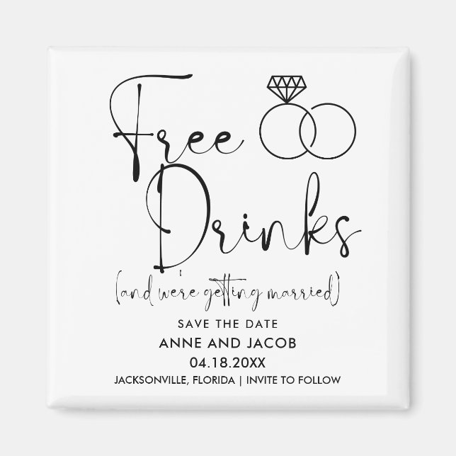Funny Free Drinks Foto Hochzeit retten das Datum Magnet (Vorne)