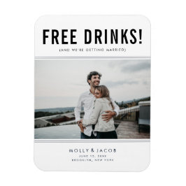 Funny Free Drinks Foto Hochzeit retten Datum Magnet