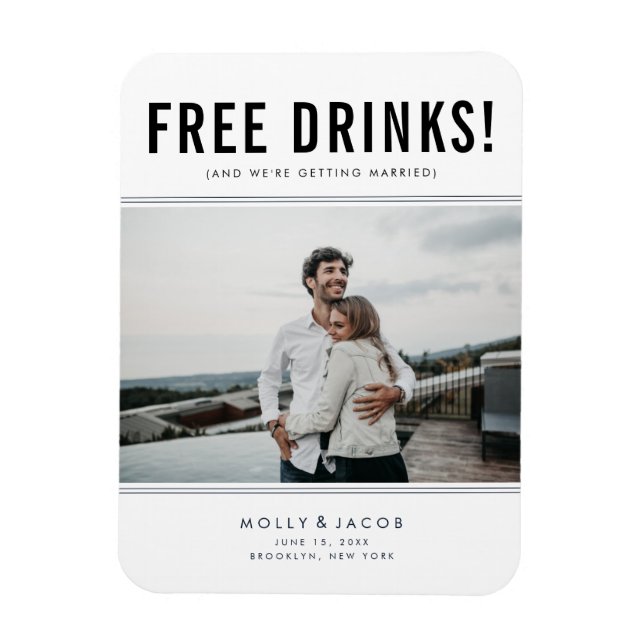 Funny Free Drinks Foto Hochzeit retten Datum Magnet (Vertikal)