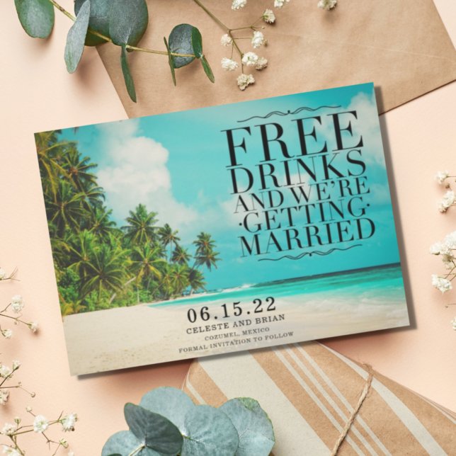 Funny Free Drinks Paradise Beach Save the Date (Von Creator hochgeladen)
