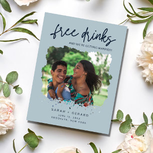 Funny Free Drinks Wedding retten das Datum Ankündigungspostkarte