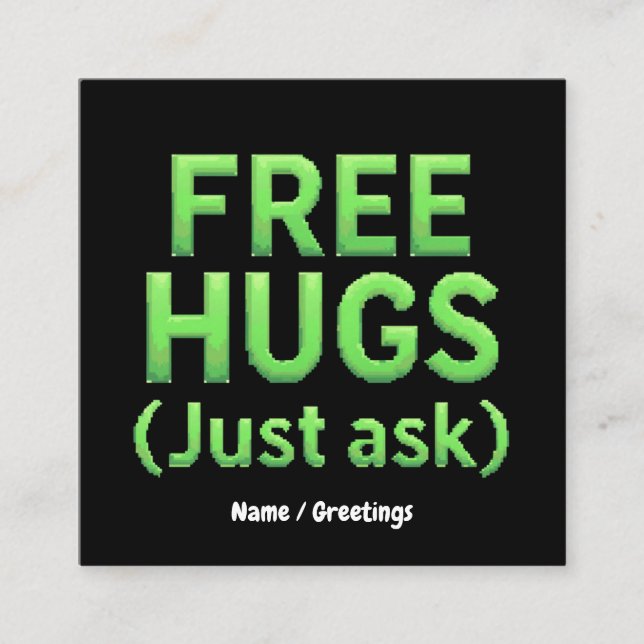 Funny Free Hugs Frag Family Sarcastic & Fun Quadratische Visitenkarte (Vorderseite)