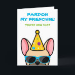 Funny French Bulldog Light Fawn Frenchie Birthday Karte<br><div class="desc">Wenn Sie jemanden kennen, der französische Bullhunde Lieben hat und einen guten Spaß hat, ist diese lustige Geburtstagskarte ideal, um sie an ihrem besonderen Tag zu schicken. Das Design zeigt eine Cartoon-Art-Abbildung eines hellbraunen französischen Bulldoggen mit einem Party Hut und Sonnenbrille mit der Formulierung "Verzeihen Sie meine Franzosen! Du bist...</div>