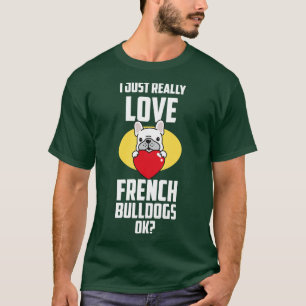 Funny French Bulldog Lovers Gift Dog Frenchie 9 T-Shirt