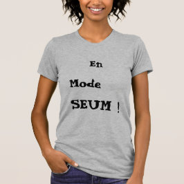 FUNNY FRENCH QUOTE T-Shirt