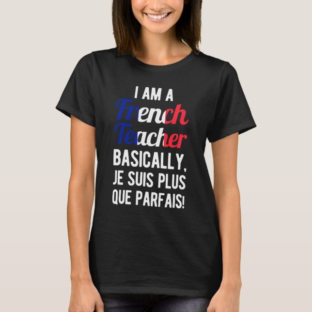 Funny French Teacher T-Shirt (Vorderseite)