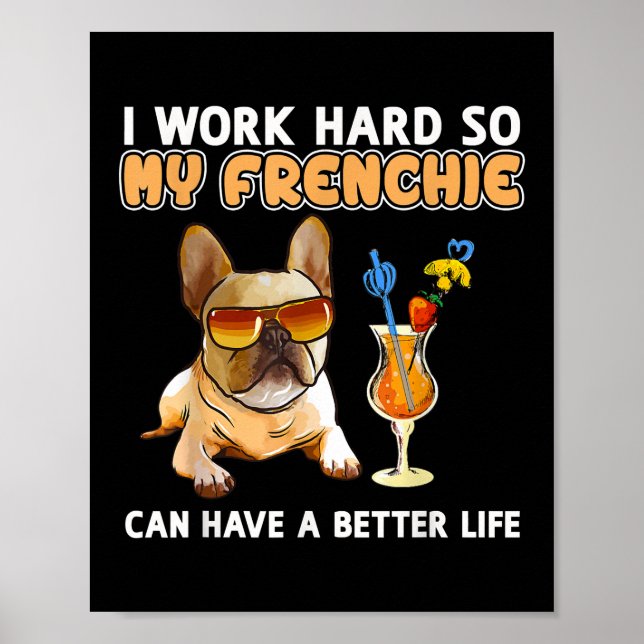 Funny Frenchie French Bulldog Lover Poster (Vorne)
