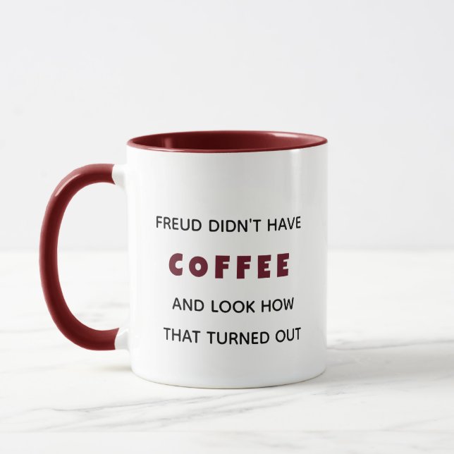 Funny Freud hatte keine Kaffeepsychologie Tasse (Links)