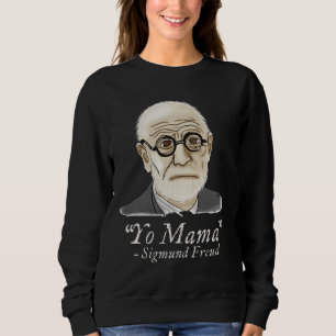 Funny Freud Psychologie Sweatshirt