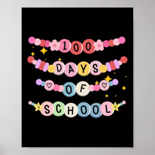Funny Friendship Bracelet 100 Tage der Schule 100. Poster
