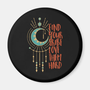 Funny Friendship Finden Sie Ihre Stamm-Liebe sie h Magnet