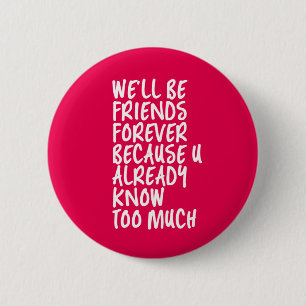 Funny Friendship Zitat Beste BESTE FREUNDIN Button