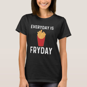 Funny Fries for Men Potato Fry Fast Food Bur T-Shirt