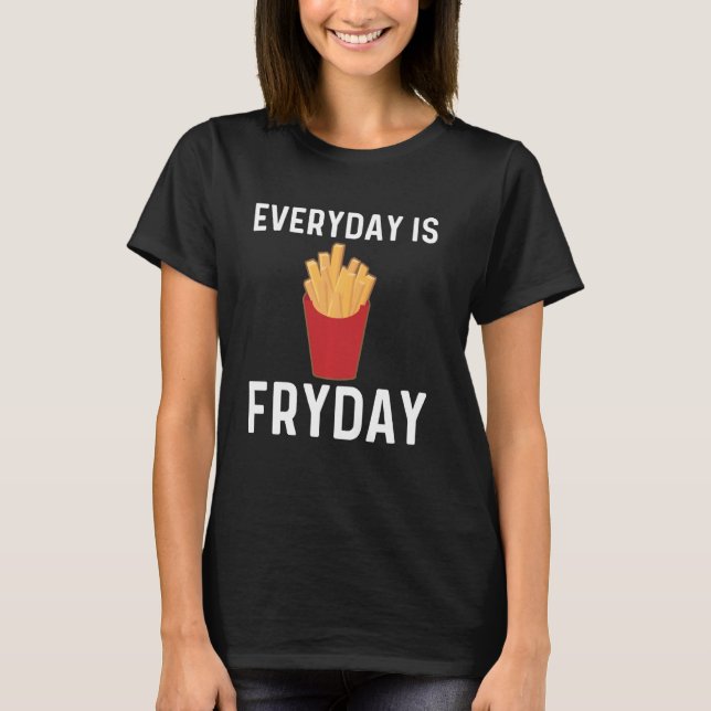 Funny Fries for Men Potato Fry Fast Food Bur T-Shirt (Vorderseite)