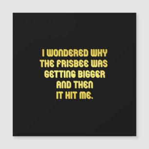 Funny Frisbee Joke Magnetkarte