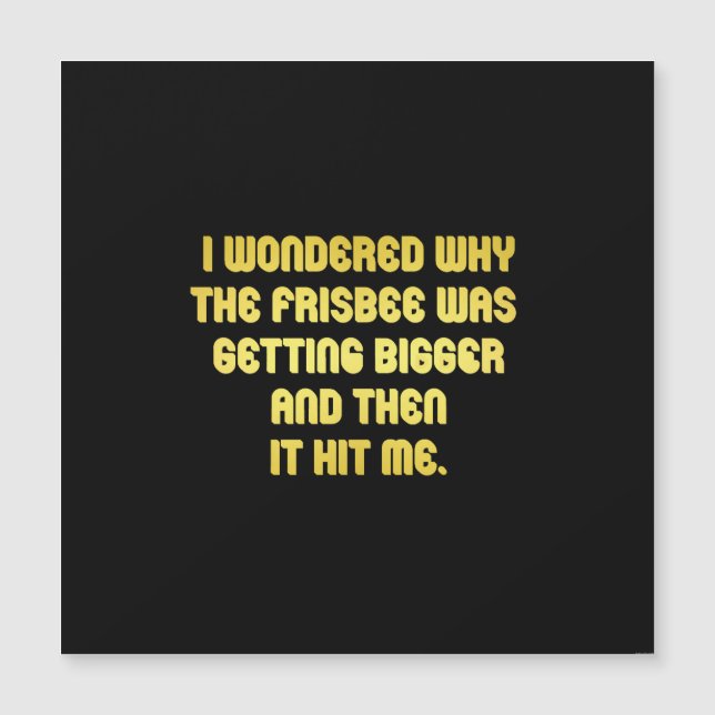 Funny Frisbee Joke Magnetkarte (Vorderseite)