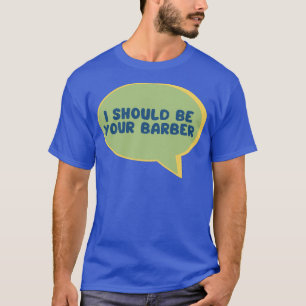 Funny Frisber Tools Zitat ich sollte Ihr Friseur T-Shirt